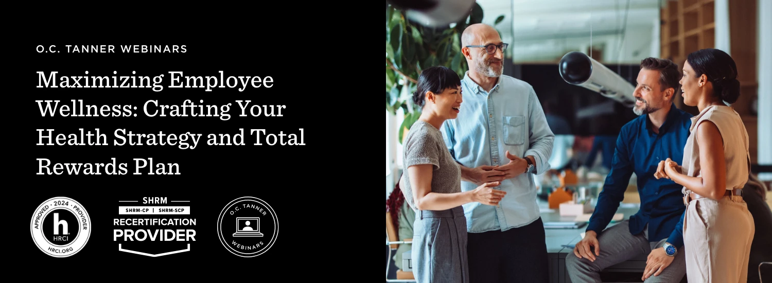 Maximising Employee Wellness: Crafting Your Health Strategy and Total Rewards Plan by O.C. Tanner