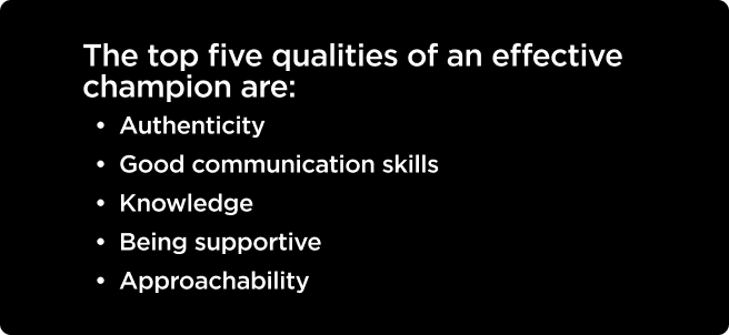 Les cinq principales qualités d'un défenseur efficace sont les suivantes : l'authenticité ; de bonnes compétences en communication ; les connaissances ; la capacité à apporter son soutien ; la disponibilité