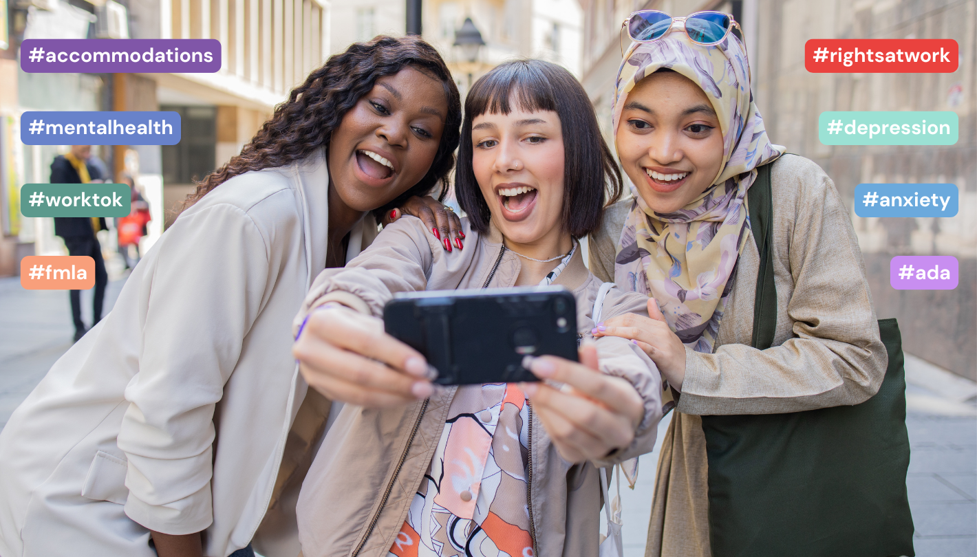 Three young adults smile while looking at a smartphone, surrounded by hashtags about workplace accommodations, mental health, FMLA, ADA rights, anxiety, depression, and WorkTok.