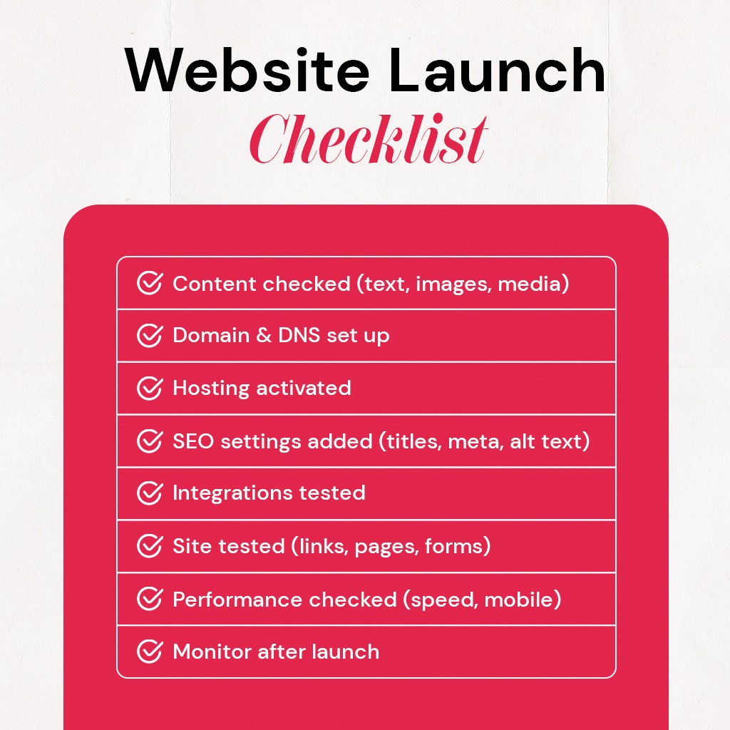 Website launch checklist including content review, DNS setup, SEO settings, testing, and performance checks