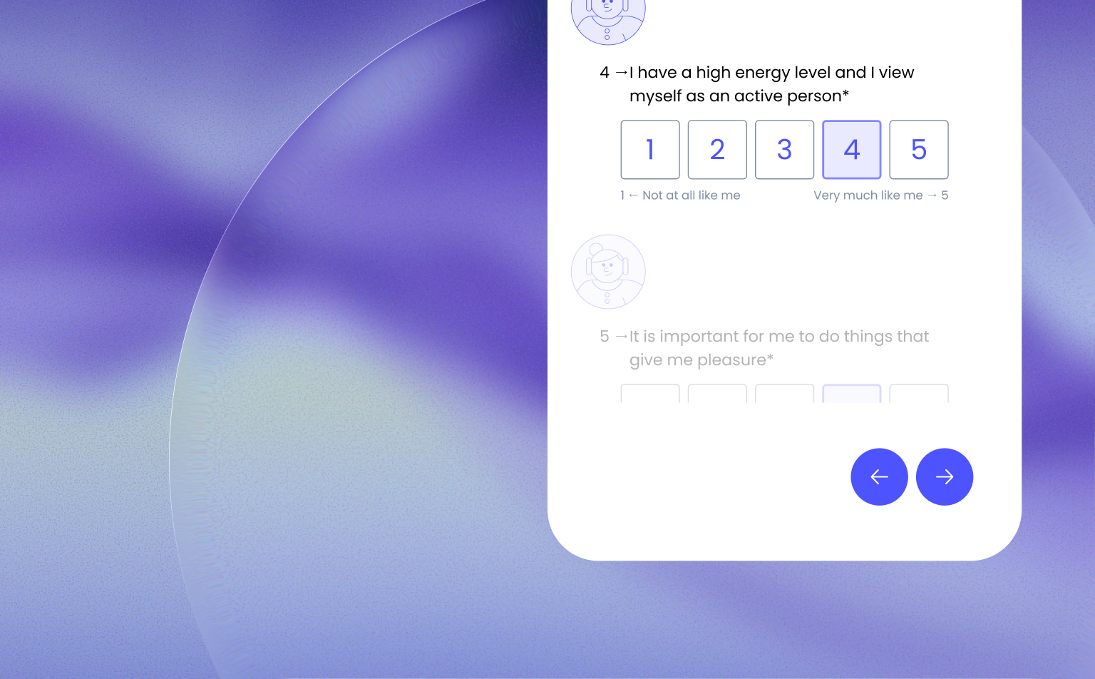 Survey question with a rating scale from 1 to 5, where 4 is selected for the statement 'I have a high energy level and I view myself as an active person.' Navigation arrows are below.