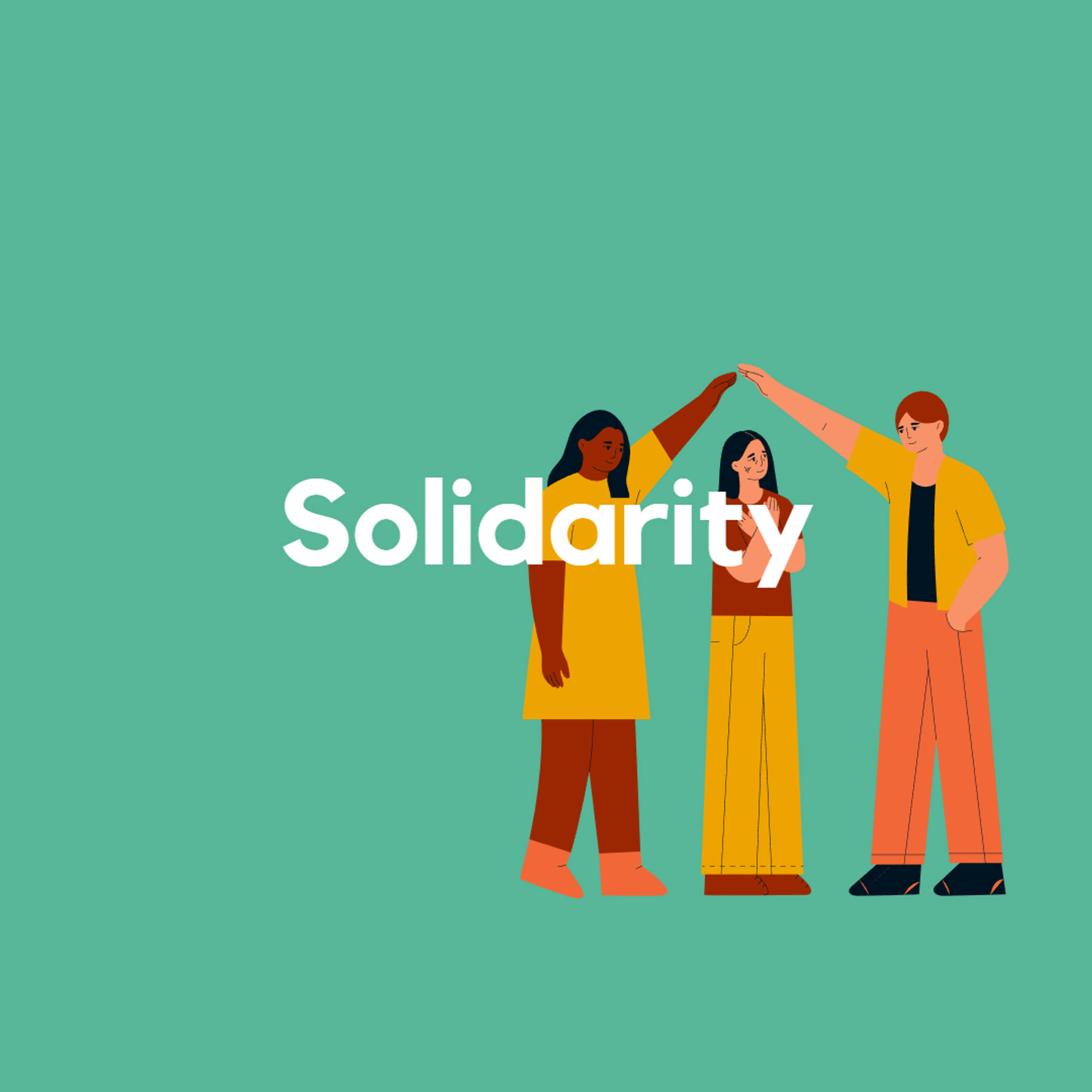 An illustration of two people with outs stretched hands creating shelter for another person standing in-between then with the word "solidarity" overlaid