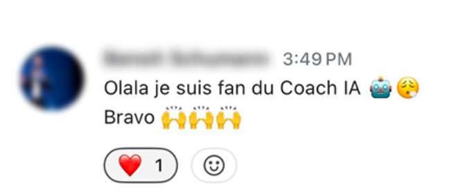 Message : « Olala je suis fan du Coach IA »