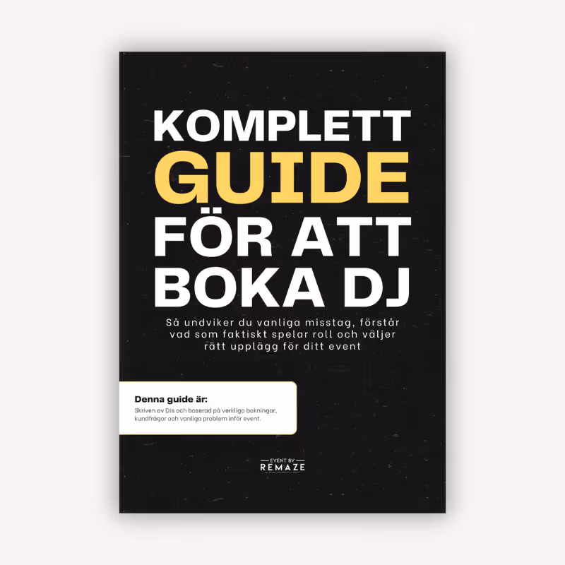 Komplett guide för att boka DJ av Event By Remaze