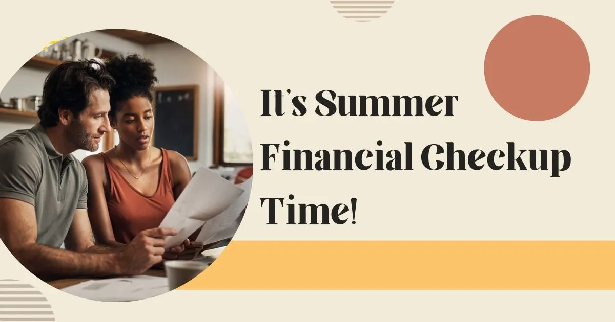 8 Step Summer Financial Checkup