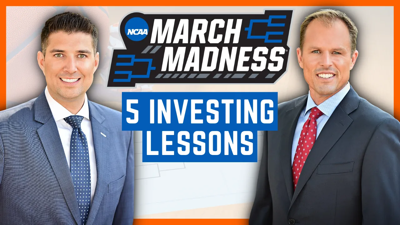 How March Madness Is Like Investing: 5 Investing Lessons