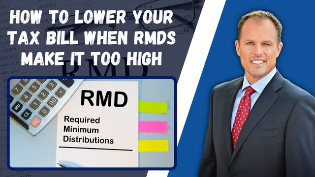 Strategies To Lower Your Tax Bill When Required Minimum Distributions Are Making It Higher ✅