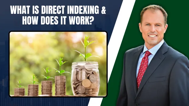 What Is Direct Indexing & How Does It Work?