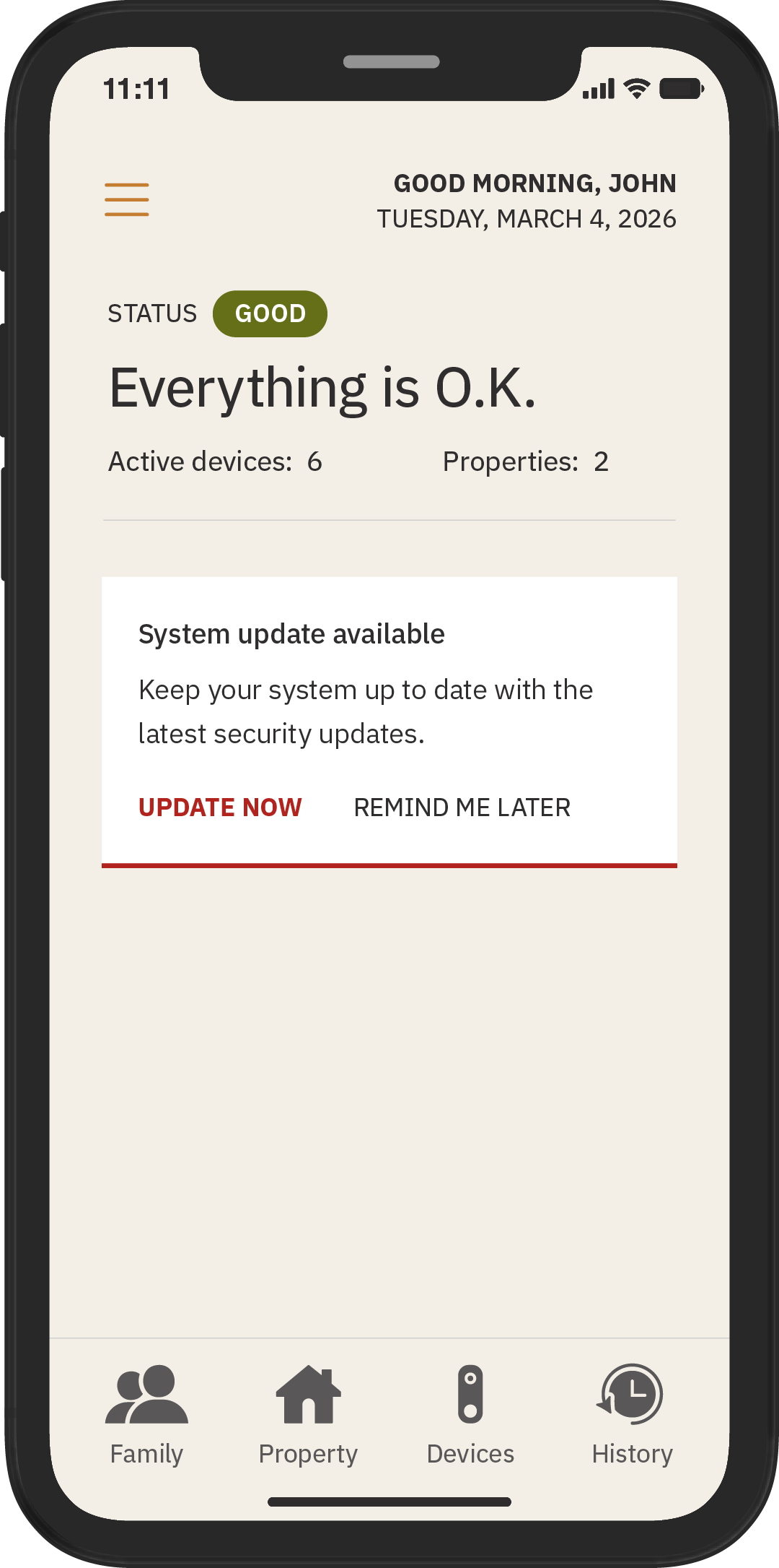 Mobile app home screen greeting John, displaying status as good with 6 active devices, 2 properties, and a system update notification.