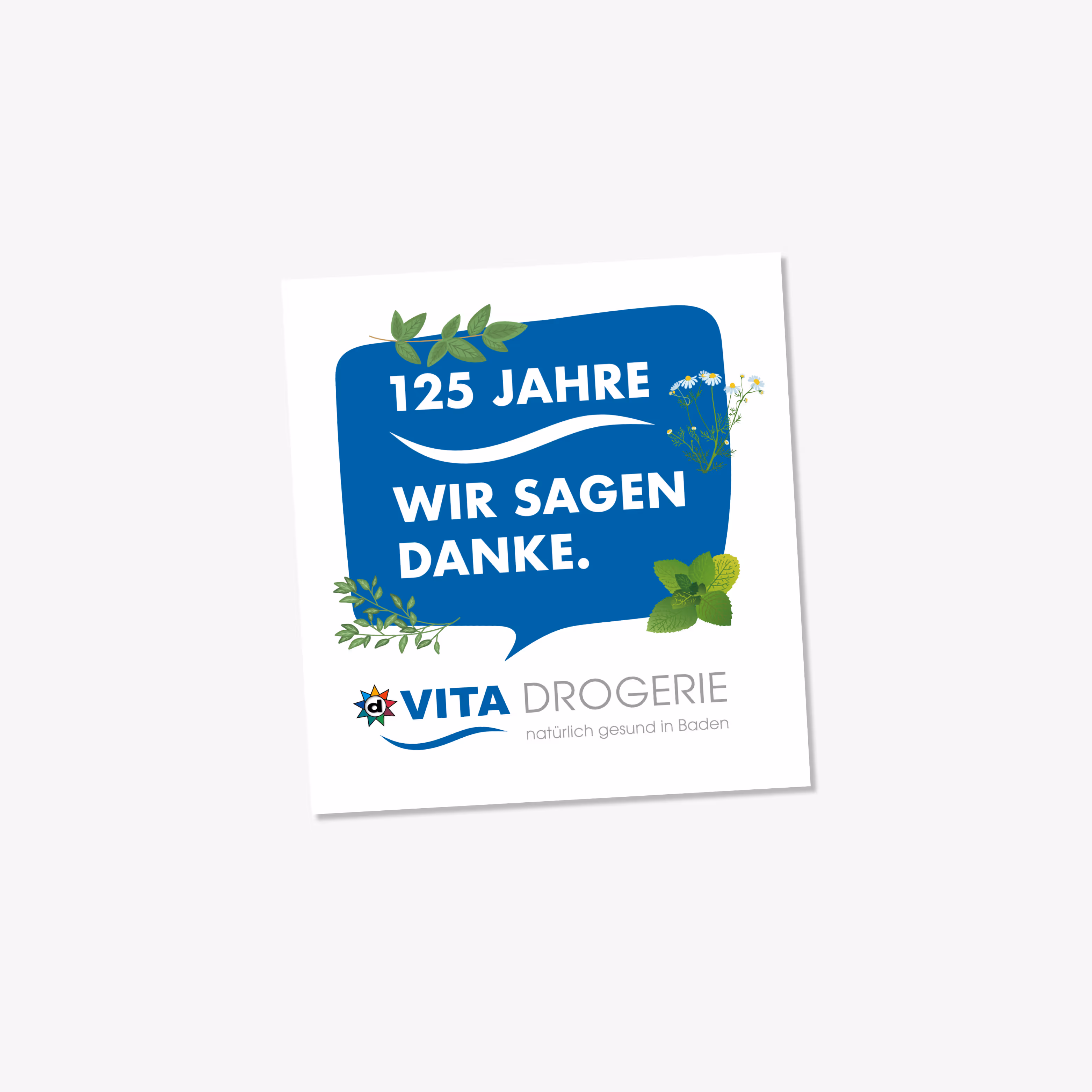 125 Jahre Vita Drogerie Baden: Jubiläumsbranding mit Mailing, Plakat, Busbeschriftung, Beachflags und Aufklebern. Wertschätzung mit System.