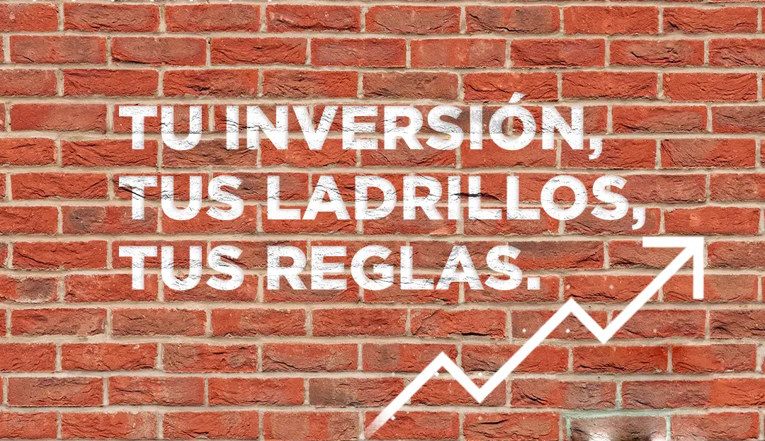 tu inversion, tus ladrillos, CROWDFUNDING INMOBILIARIO