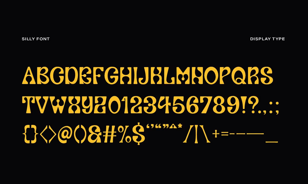 A slide on a black background displays the full character set, including uppercase letters, numbers, and symbols, in the stylized, gold-yellow typeface labeled "SILLY FONT" and "DISPLAY TYPE".