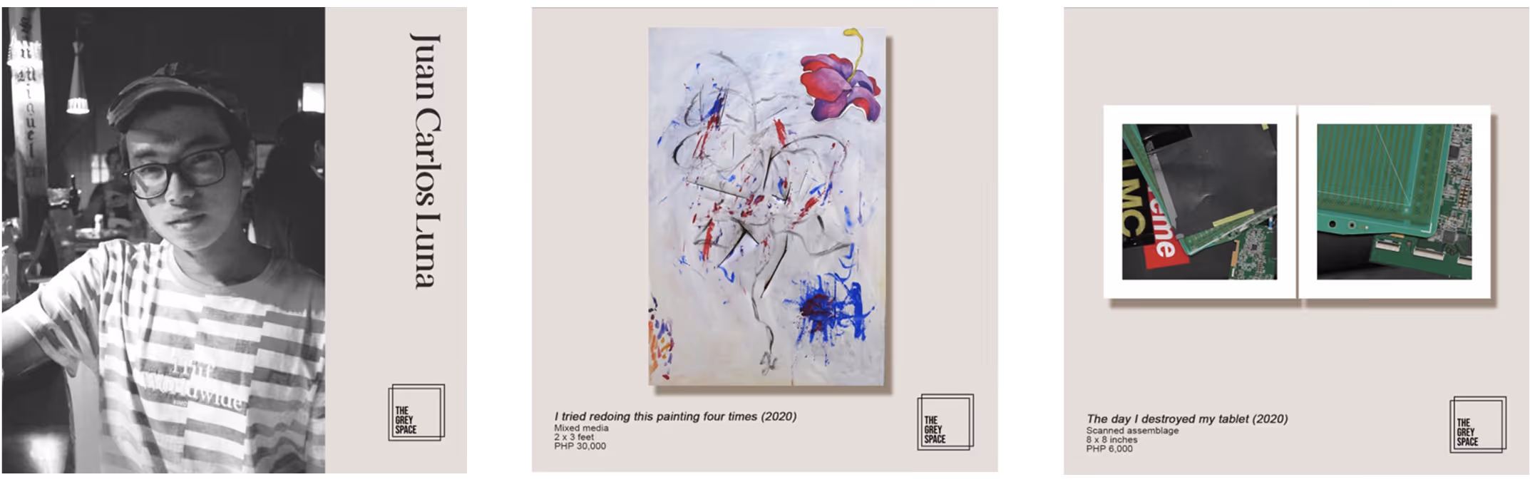 A three-panel exhibit display features a black and white portrait of Juan Carlos Luna and two pieces of his art with price and medium information: an abstract painting titled "I tried redoing this painting four times (2020)" and a scanned assemblage diptych titled "The day I destroyed my tablet (2020)".