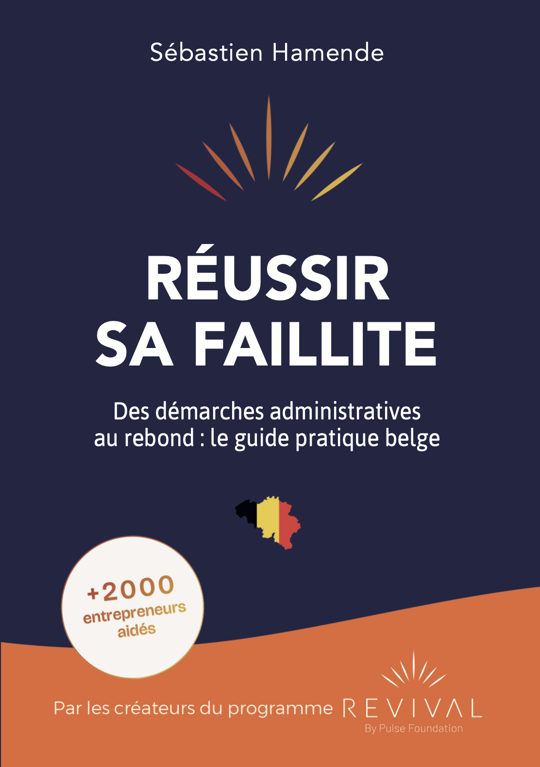 Couverture du livre Réussir sa faillite de Sébastien Hamende - guide pratique belge 2026