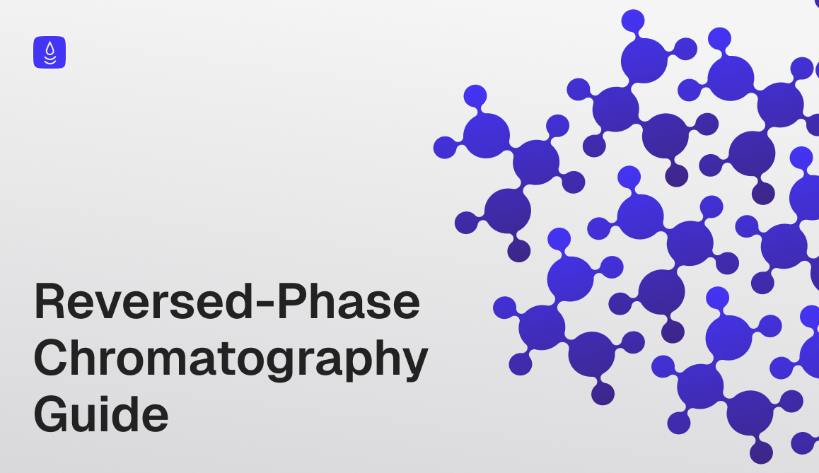 Reversed-Phase Chromatography: Organic Gradients, Nonpolar Phases, and High-Resolution Separation