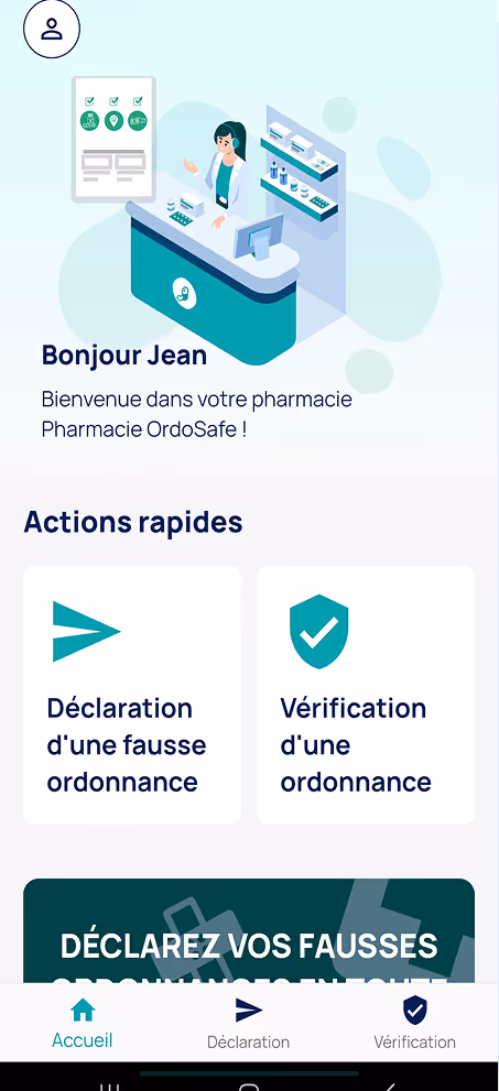 Interface d'accueil d'une application de pharmacie avec un avatar de pharmacienne, message de bienvenue pour Jean, et options pour déclaration d'une fausse ordonnance et vérification d'ordonnance.