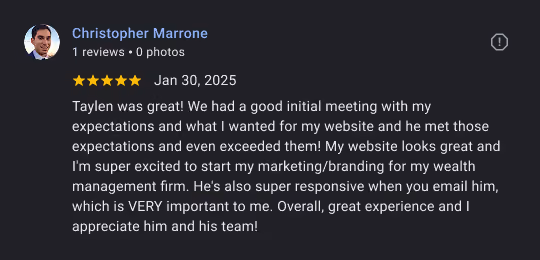 Review by Christopher Marrone praising Taylen for great website, marketing, branding, and responsive service.