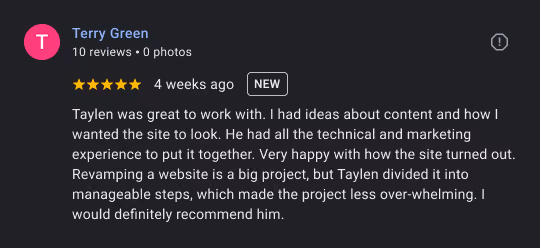 Customer review praising Taylen for great work, technical, marketing skills, and manageable web project steps.