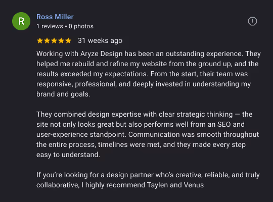 Customer review praising Aryze Design for expert, responsive web design and strong collaboration with Taylen and Venus.