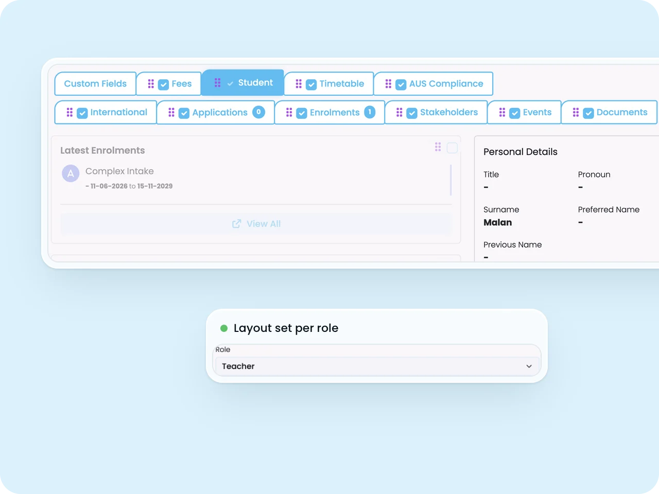 SELMA screen customisation for the Teacher role showing tabs and sections that can be hidden or reordered