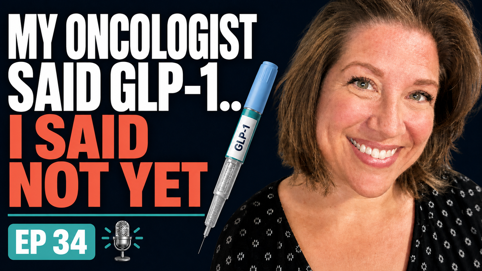My Oncologist Suggested a GLP-1. Here’s Why I’m Not Taking It Yet. (Ep34)