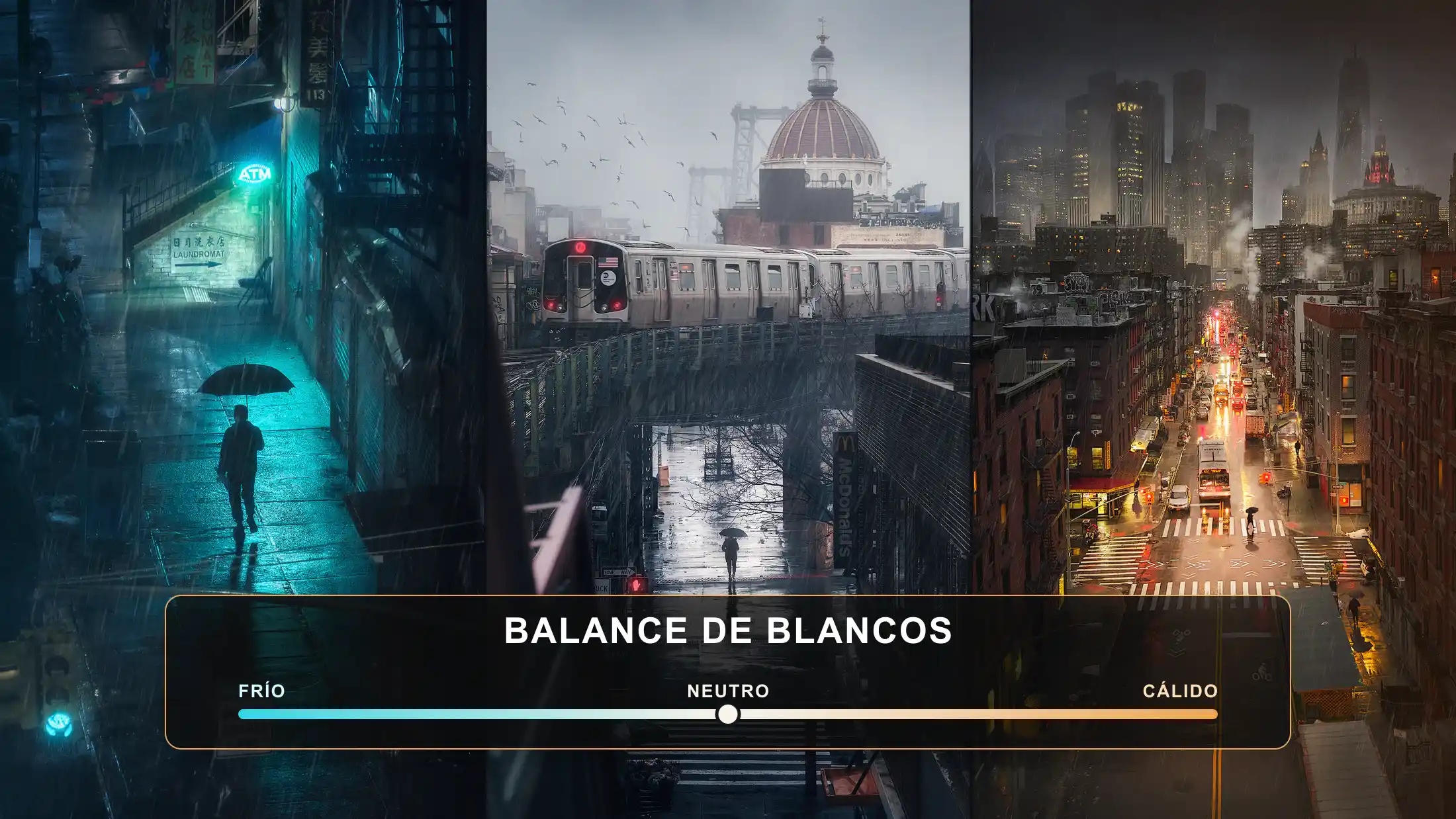 La misma calle en tres ediciones — fría, neutra y cálida — bajo una barra que va de frío a cálido, para mostrar cómo el balance de blancos cambia la lectura de la escena