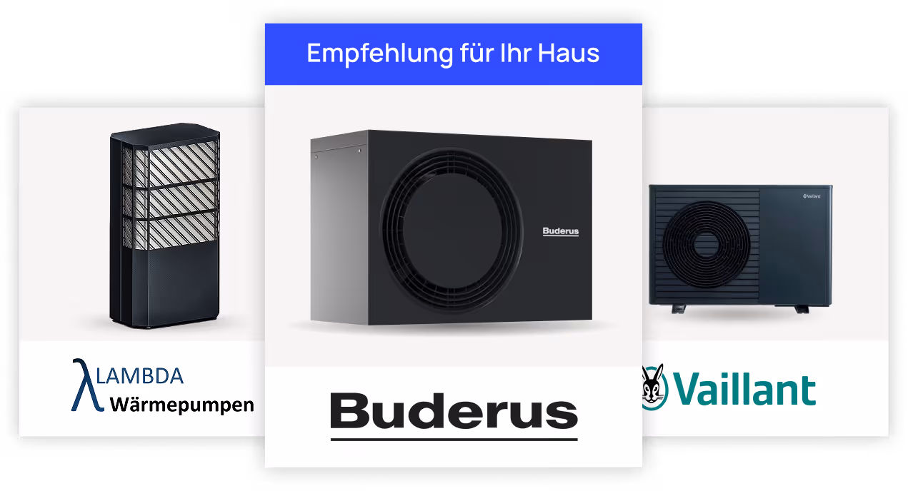 Empfehlung für Ihr Haus mit drei Wärmepumpenmodellen von Lambda, Buderus und Vaillant, jeweils mit ihrem Logo.