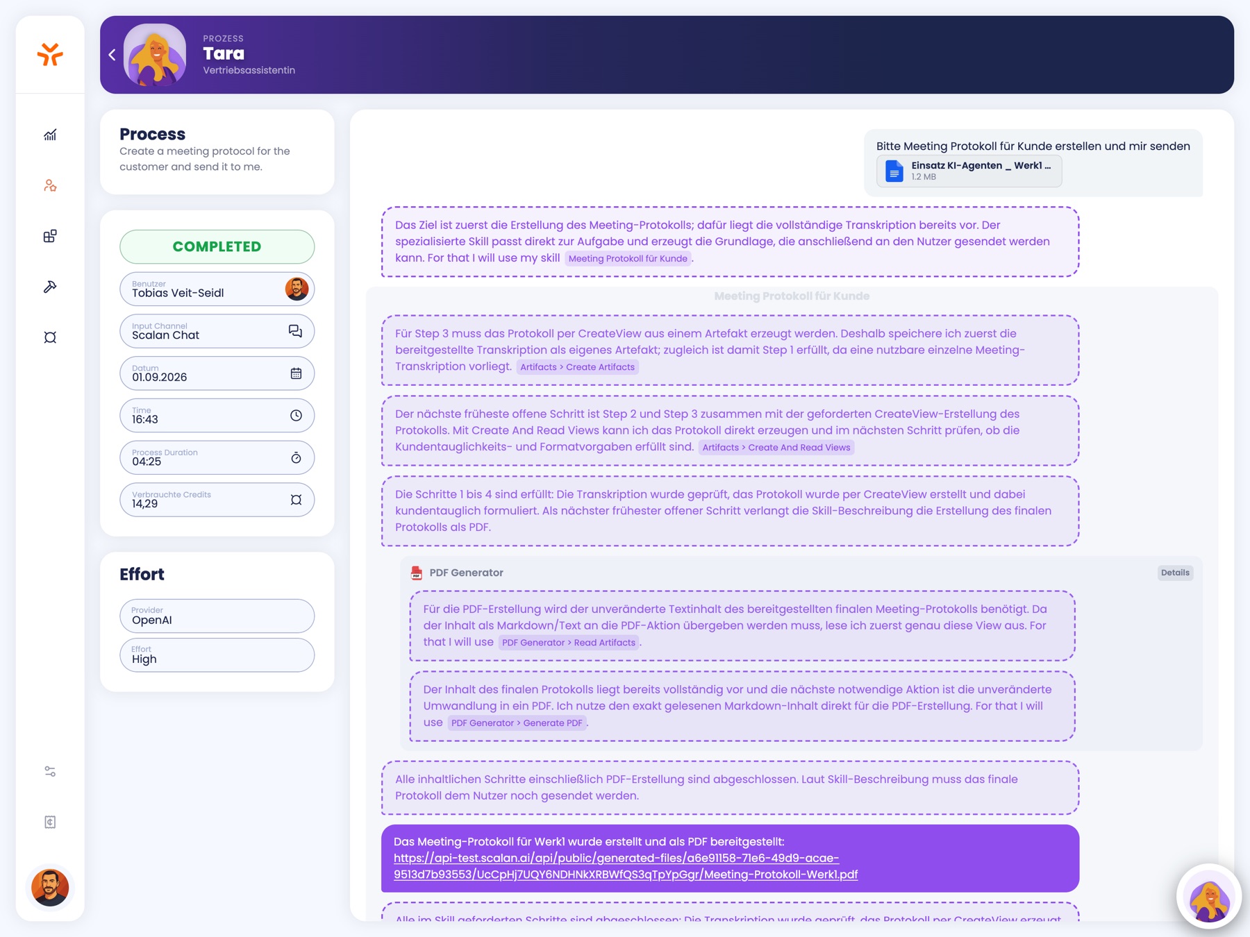 SCALAN Prozessansicht: Status, Benutzer, Kanal, Dauer, verbrauchte Credits, Modell und jeder Denkschritt des Agenten mit den genutzten Tools.