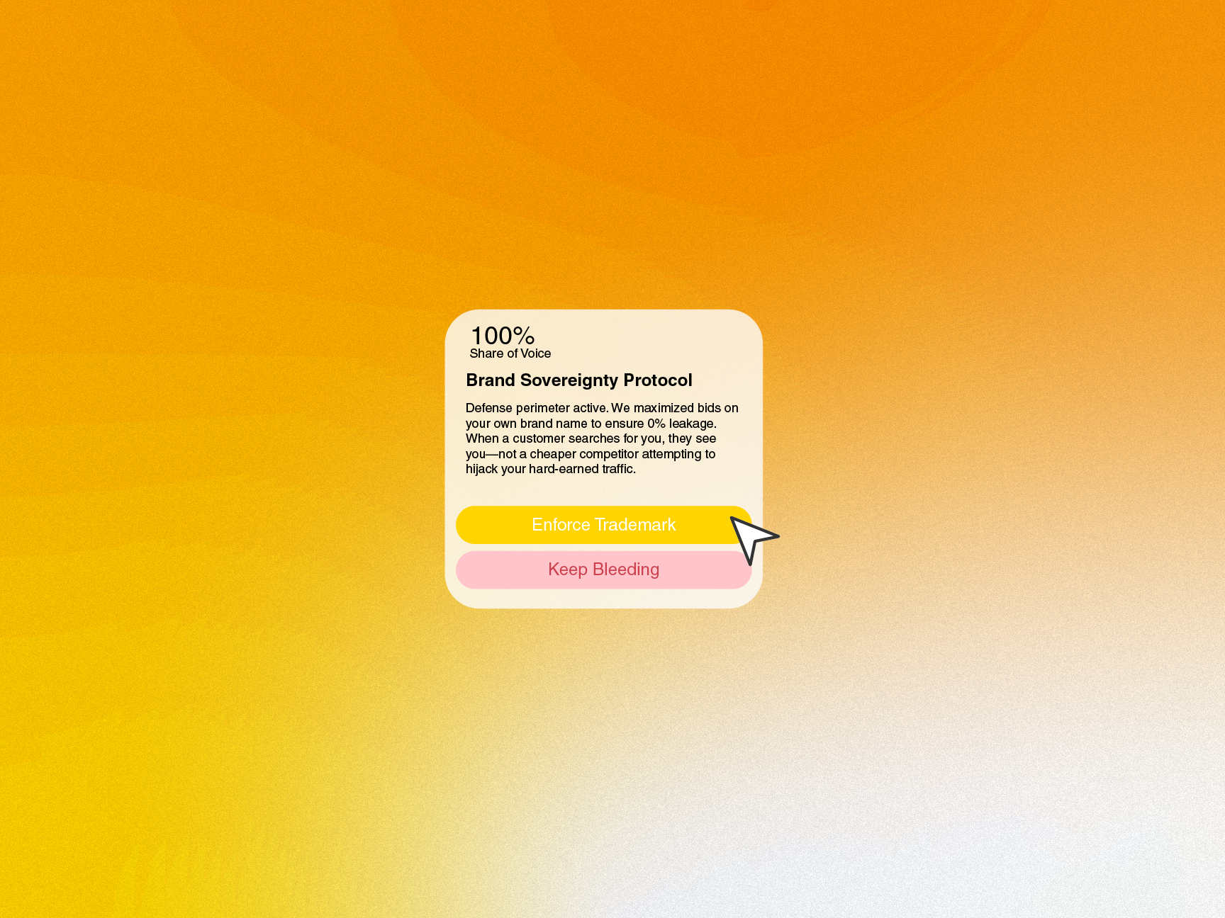 Popup with Brand Sovereignty Protocol text on orange background, showing options to Enforce Trademark or Keep Bleeding with a cursor on Enforce Trademark button.
