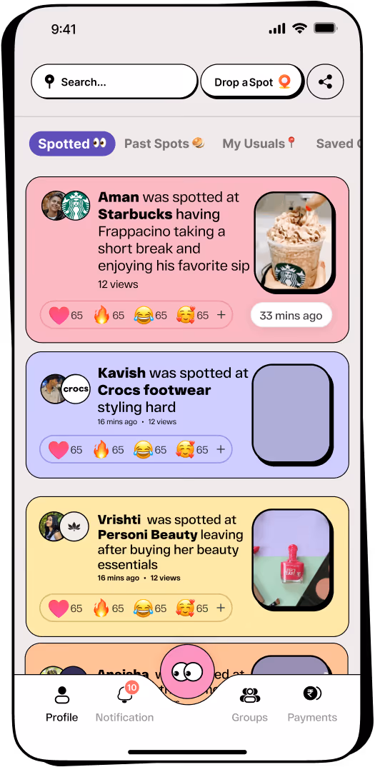 Mobile app screen showing social posts where users Aman, Kavish, and Vrishti are spotted at Starbucks, Crocs footwear, and Personi Beauty respectively, with reactions and time stamps.