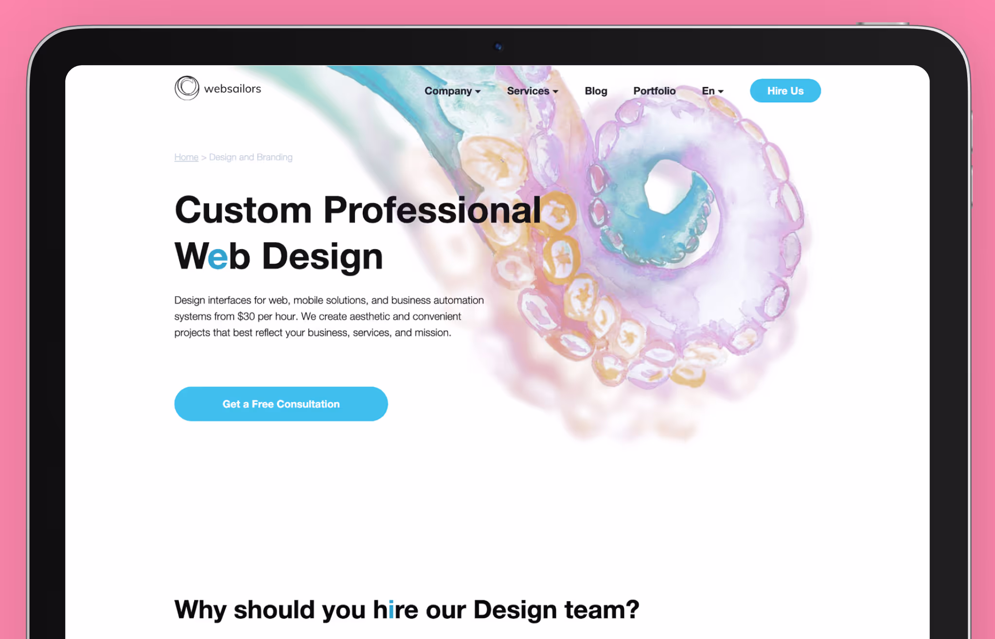 WebSailors web design agency website displayed on a tablet screen, featuring a clean white background with a watercolor-style octopus tentacle illustration. The hero text reads 'Custom Professional Web Design,' emphasizing services in web, mobile, and business automation solutions. A blue call-to-action button invites users to get a free consultation. The layout is modern and minimal, reinforcing WebSailors' expertise in high-performance, adaptive web development.