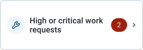 Notification showing 2 high or critical work requests with wrench icon.