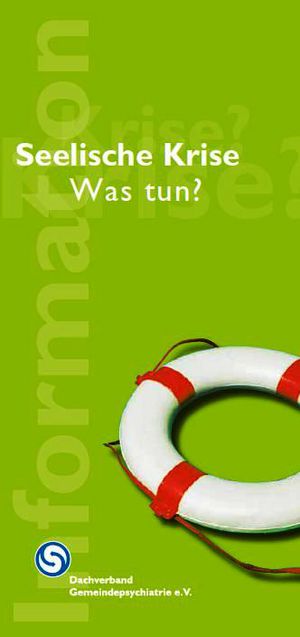 Broschüre "Seelische Krise – Was tun?"