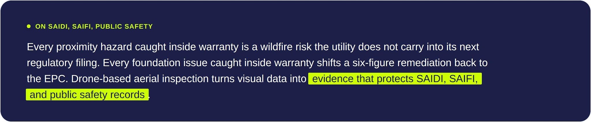 Callout: drone inspection evidence inside warranty protects SAIDI, SAIFI, and public safety records for the utility