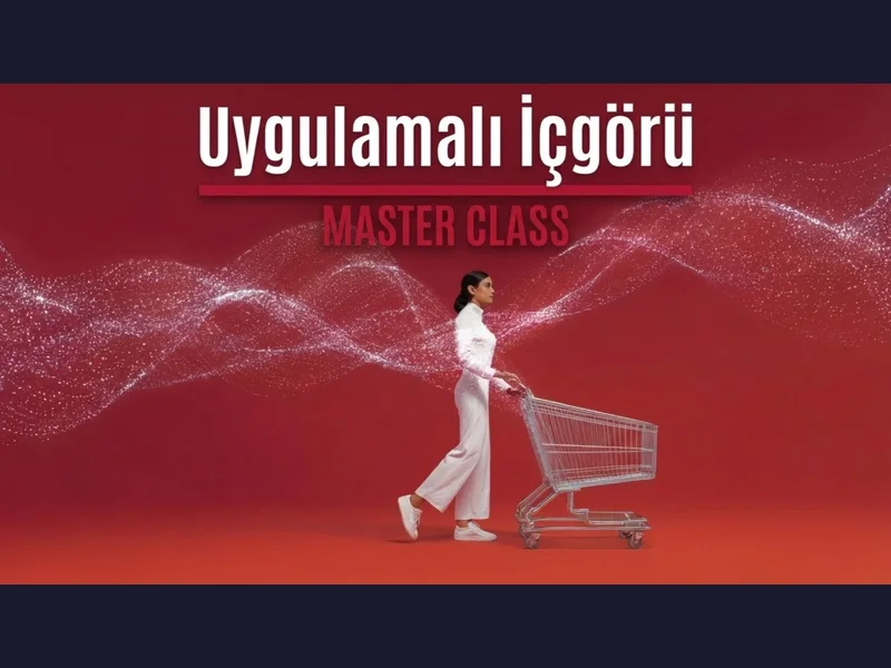 Uygulamalı İçgörü Master Class