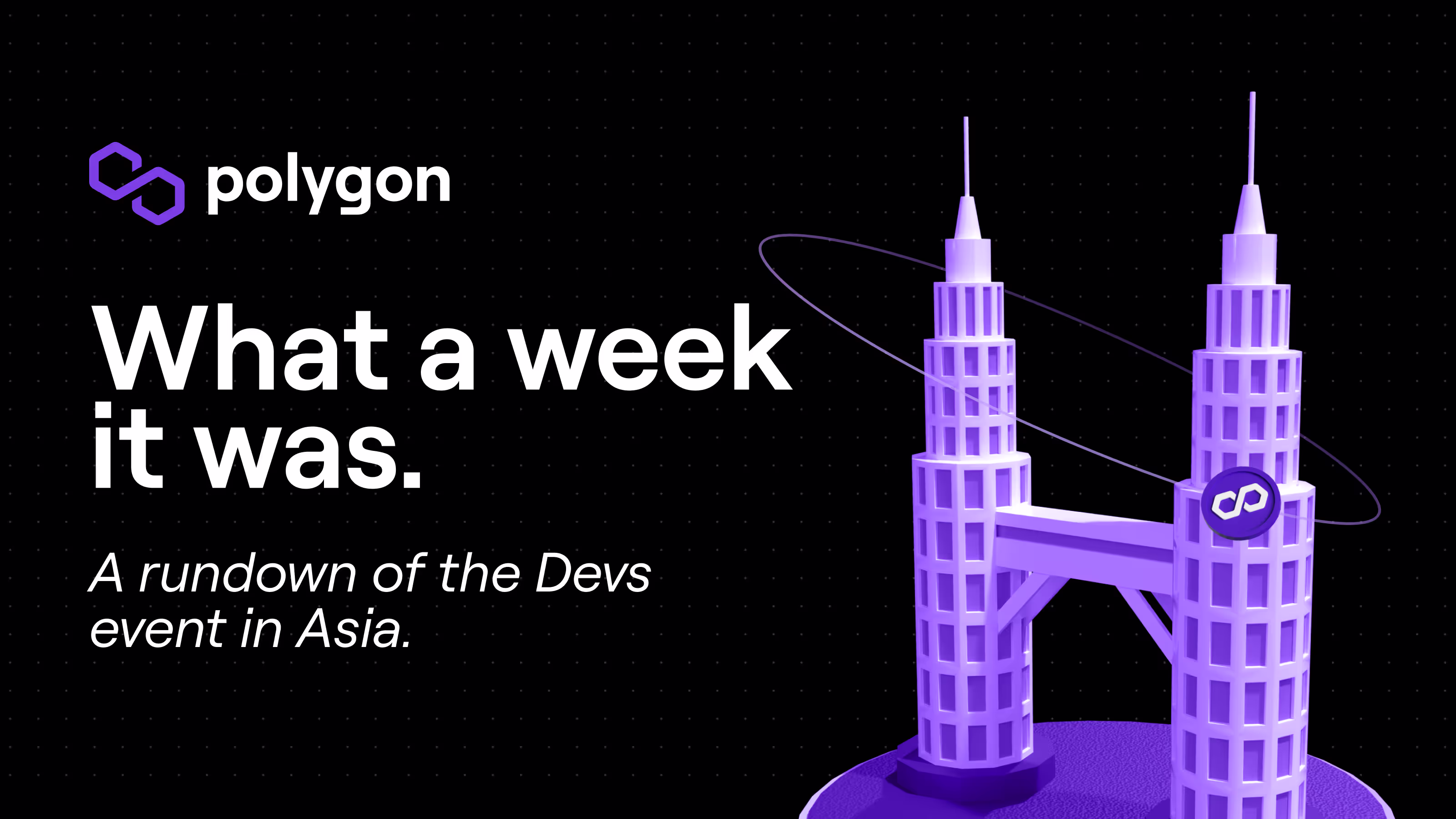 UDC-Polygon-DevRel-Recap-APAC