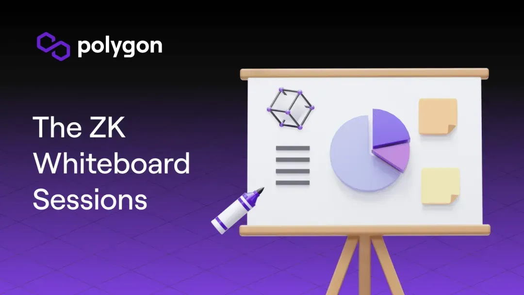 Polygon-Whiteboard-Sessions-Blog|Polygon-ZK-Whiteboard-Sessions