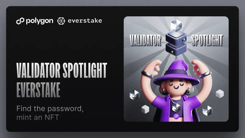 Polygon PoS Validator Spotlight: Everstake