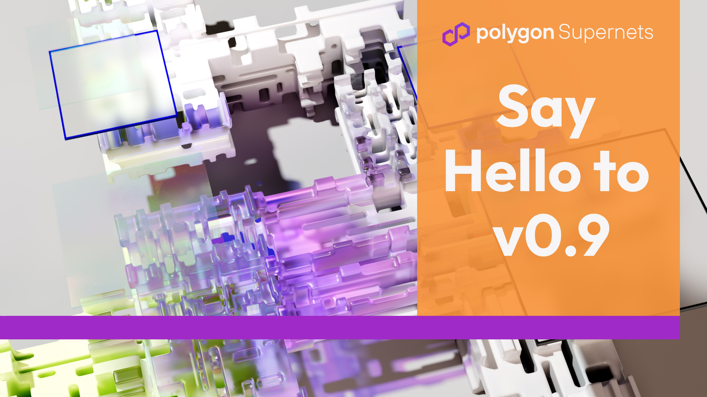 What's New in Polygon Supernets v0.9 Release