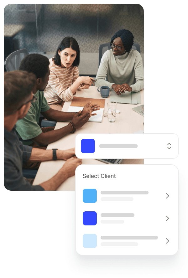 Four diverse colleagues engaged in a discussion around a table with laptops and notebooks, alongside a user interface showing a dropdown menu labeled 'Select Client'.