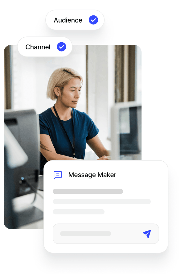 Person with short blonde hair focused on a computer screen, with overlay text labels 'Audience' and 'Channel' checked and a digital message maker interface.