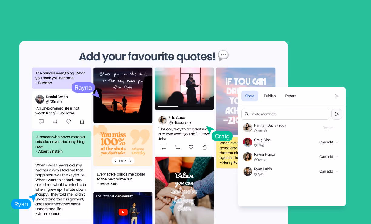 Collaborative digital board with various motivational quotes, users' comments, and a sharing panel showing members named Hannah, Craig, Rayna, and Ryan.