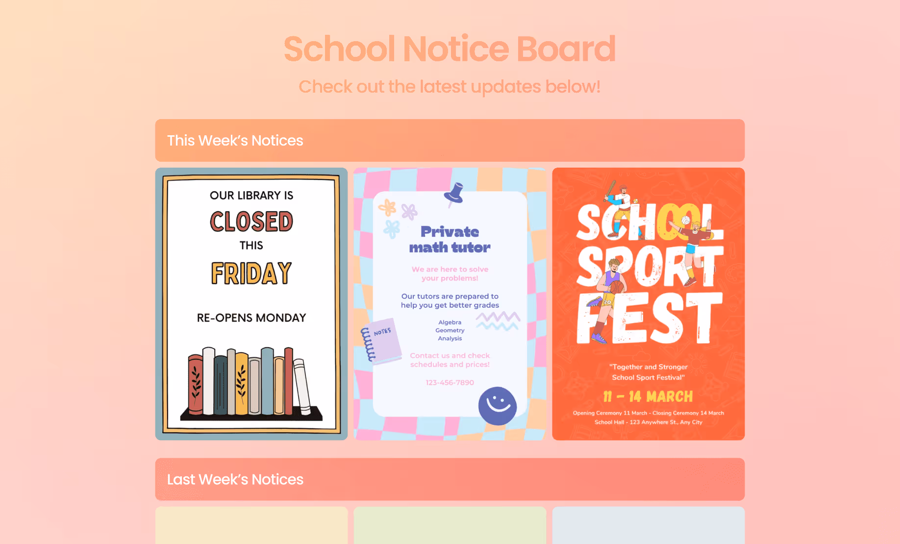 School notice board collectionwith this week’s library closure, private math tutor, and school sport fest from March 11 to 14.