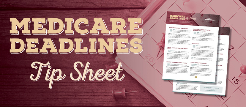 Medicare Deadlines Tip Sheet
