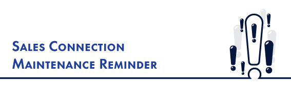 Americo Sales Connection Maintenance Reminder