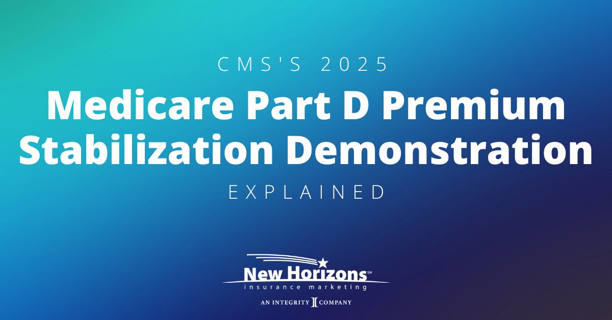 CMS's 2025 Medicare Part D Premium Stabilization Demonstration, Explained