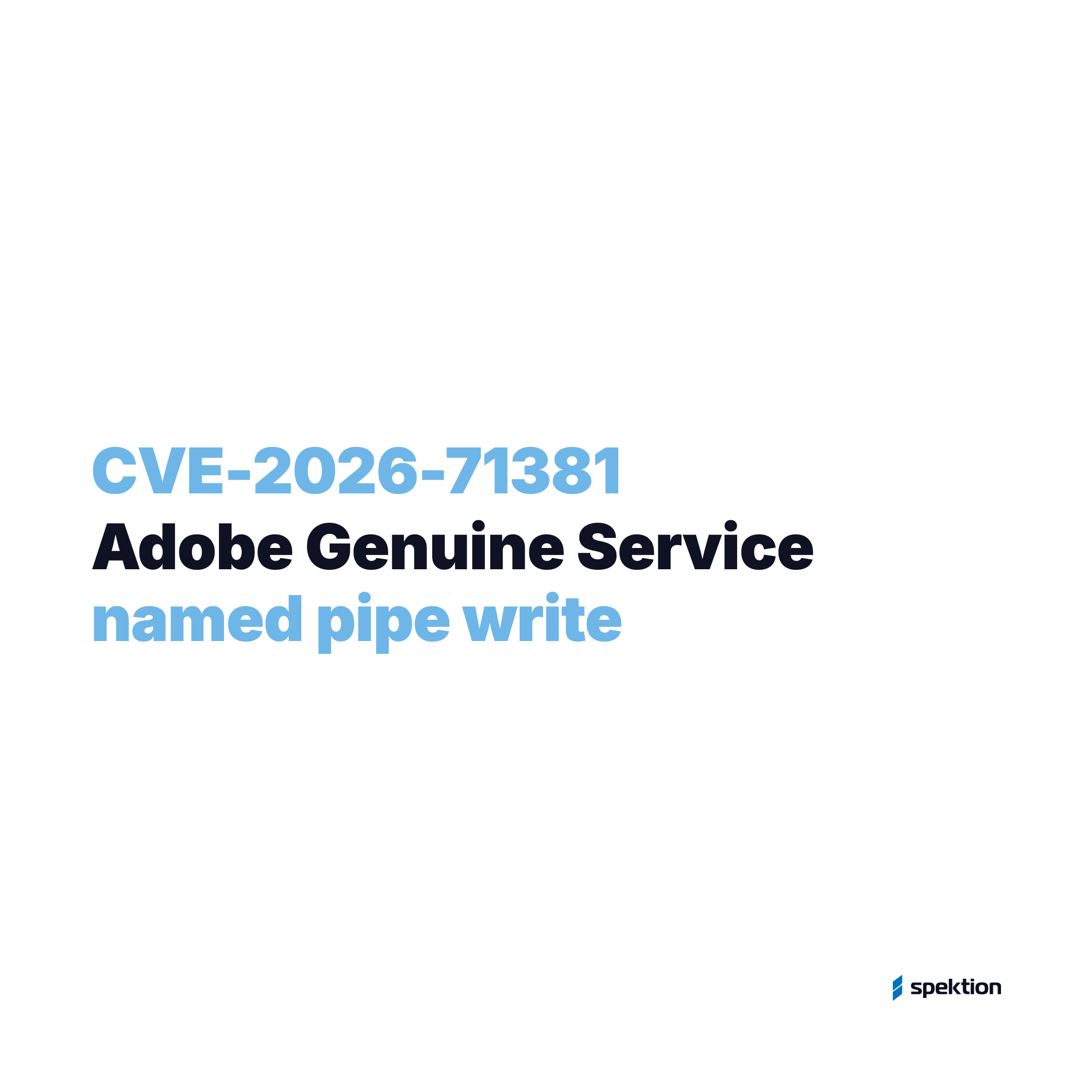 CVE-2026-71381: Adobe Genuine Service named pipe write