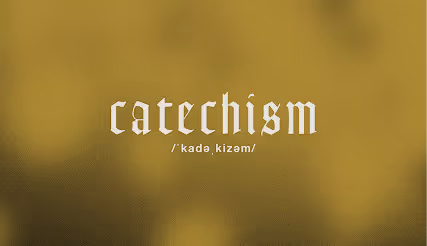 Catechism /'kade,kizem/