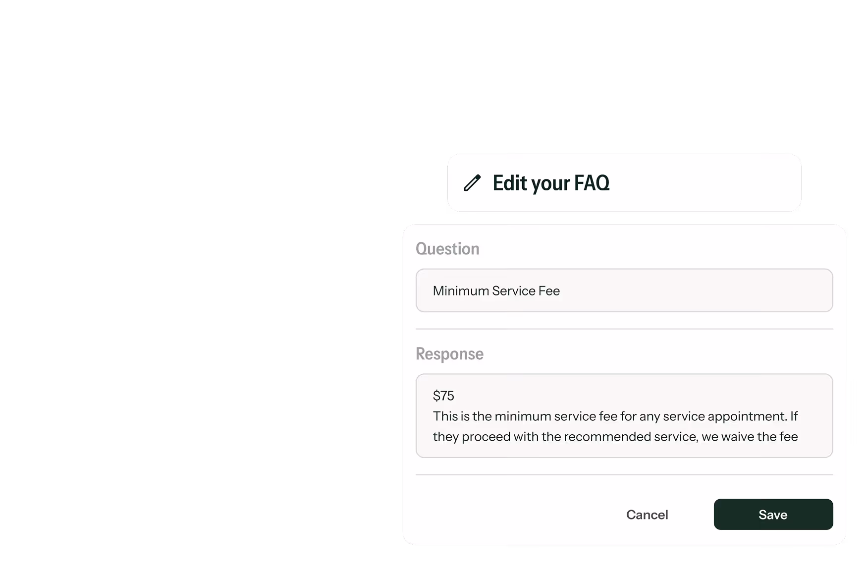 FAQ editing interface showing a question about minimum service fee and a response stating the fee is $75, waived if recommended service is proceeded with.