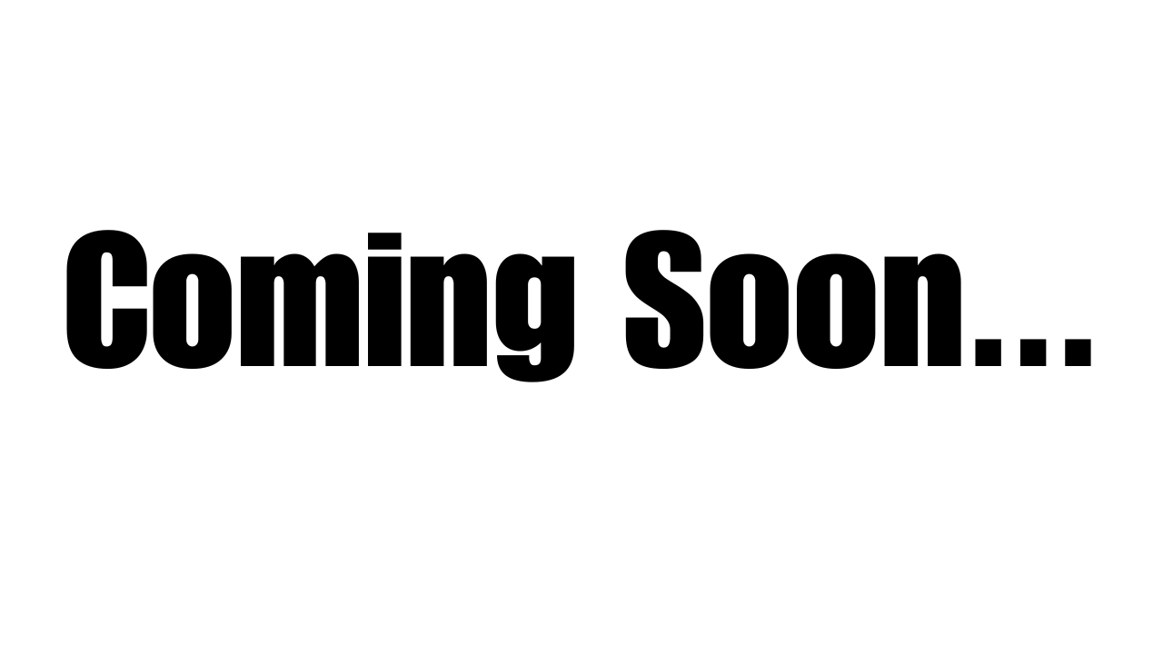 Text reading 'Coming Soon...' in bold black font on a white background.